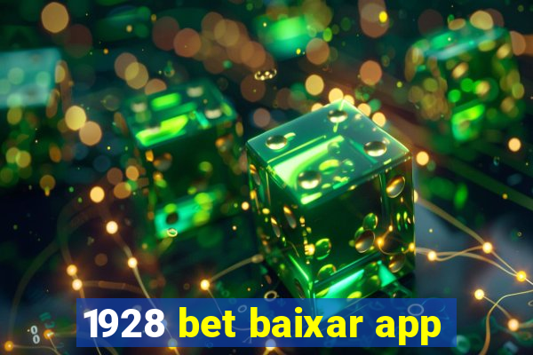 1928 bet baixar app